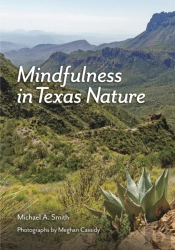 Mindfulness In Texas Nature
