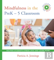 Mindfulness In The Prek-5 Classroom