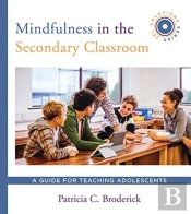 Mindfulness In The Secondary Classroom