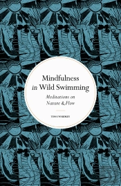 Mindfulness In Wild Swimming