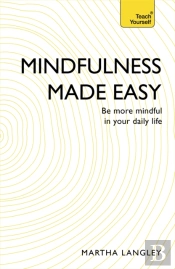 Mindfulness Made Easy