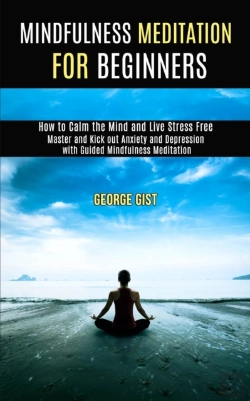 Bertrand.pt - Mindfulness Meditation For Beginners