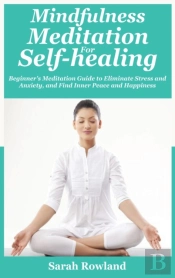 Mindfulness Meditation For Self-Healing