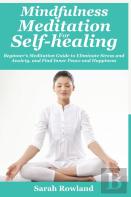 Mindfulness Meditation For Self-Healing