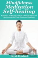 Mindfulness Meditation For Self-Healing