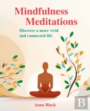 Mindfulness Meditations