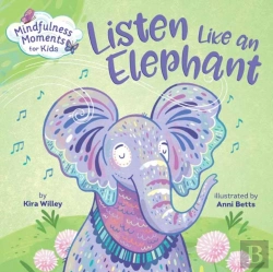 Bertrand.pt - Mindfulness Moments For Kids: Listen Like An Elephant
