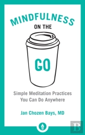 Mindfulness On The Go