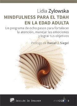 Bertrand.pt - Mindfulness Para El Tdah En La Edad Adulta. Un Programa De Ocho Pasos Para Fortalecer La Atención, M