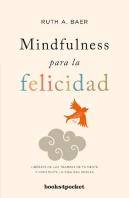 Mindfulness Para La Felicidad