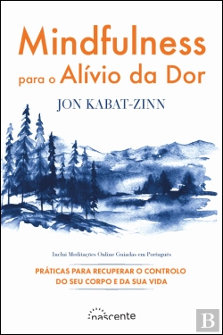 Bertrand.pt - Mindfulness para o Alívio da Dor
