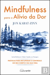 Mindfulness para o Alívio da Dor