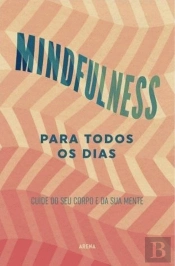 Mindfulness Para Todos os Dias