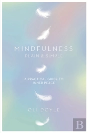 Mindfulness Plain & Simple