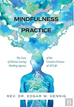 Bertrand.pt - Mindfulness Practice The Lure Of Divine Loving Healing