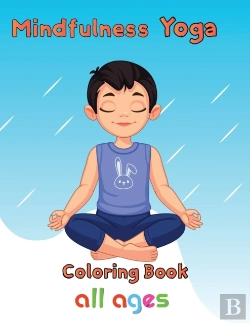 Bertrand.pt - Mindfulness Yoga Coloring Book All Ages