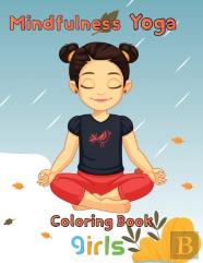 Mindfulness Yoga Coloring Book Girls