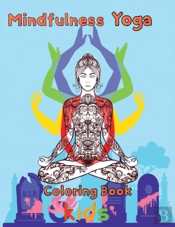 Bertrand.pt - Mindfulness Yoga Coloring Book Kids