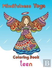 Mindfulness  Yoga Coloring Book  Teen