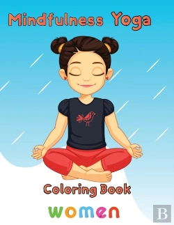 Bertrand.pt - Mindfulness  Yoga Coloring Book  Women