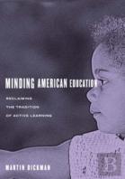 Minding American Education