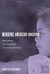 Minding American Education