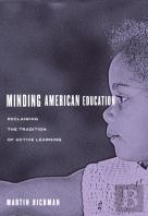 Minding American Education