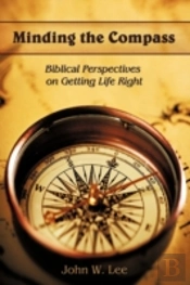 Minding The Compass: Biblical Perspectiv
