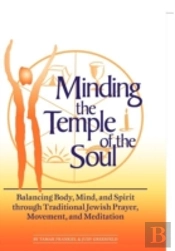Minding The Temple Of The Soul
