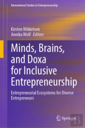 Minds, Brains, And Doxa For Inclusive Entrepreneurship