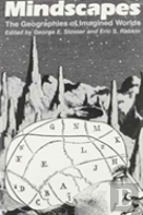 Mindscapes, The Geographies Of Imagined Worlds