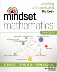 Mindset Mathematics: Visualizing And Investigating Big Ideas, Grade 3