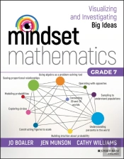 Mindset Mathematics: Visualizing And Investigating Big Ideas, Grade 7