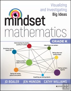 Bertrand.pt - Mindset Mathematics: Visualizing And Investigating Big Ideas, Grade K