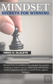 Mindset Secrets For Winning
