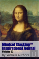 Mindset Stackingtm Inspirational Journal Volume03
