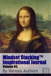 Mindset Stackingtm Inspirational Journal Volume03