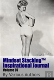 Mindset Stackingtm Inspirational Journal Volume07