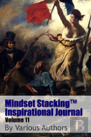 Mindset Stackingtm Inspirational Journal Volume11