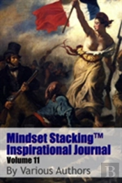 Mindset Stackingtm Inspirational Journal Volume11