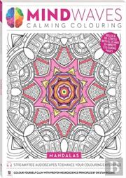 Mindwaves Calming Colouring: Mandalas