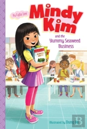 Mindy Kim And The Yummy Seaweed Business