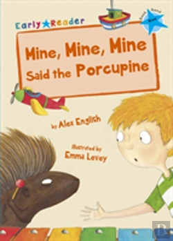 Bertrand.pt - Mine, Mine, Mine Said The Porcupine