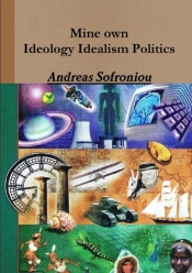 Mine Own Ideology Idealism Politics