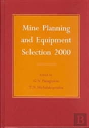 Mine Planning And Equipment Selection 2000