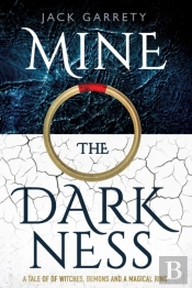 Mine The Darkness: A Tale Of Witches, De