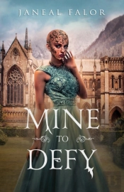 Mine To Defy