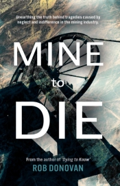 Mine To Die