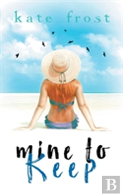 Mine To Keep