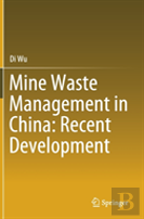 Mine Waste Management In China: Recent Development